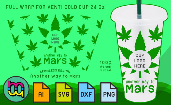 24oz Venti Cold Cup Fullwrap Weed