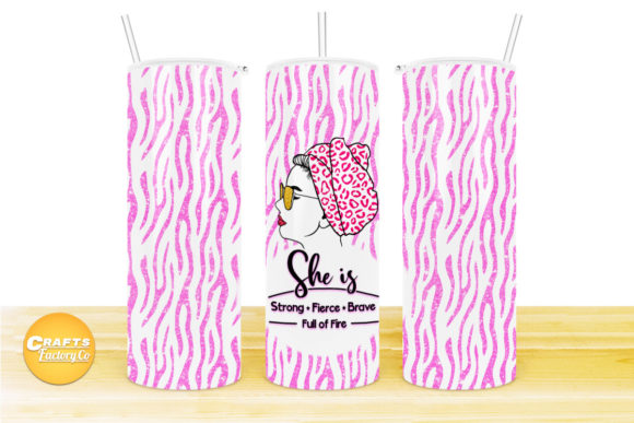 Skinny Tumbler She is Fierce Strong